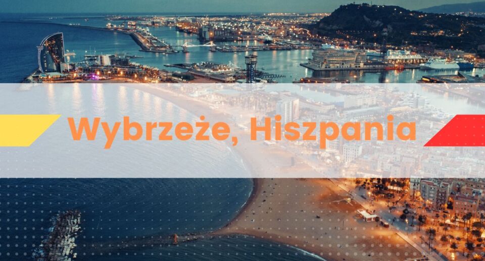 Hiszpańskie wybrzeże. Najpiękniejsze plaże i nadmorskie miasteczka.